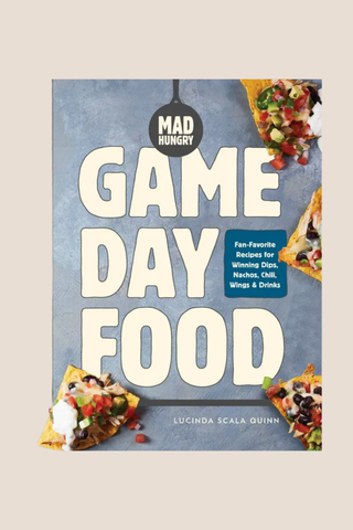 Mad Hungry: Game Day Food - Hardcover